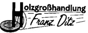 Bewertungen Franz Ditz Holzgroßhandlung e.K.